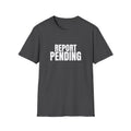 Report Pending EMT Shirt