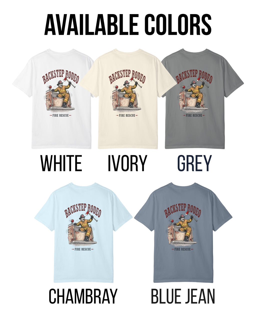 Backstep Rodeo Firefighter Shirt