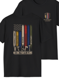 No One Fights Alone First Responder T-Shirt