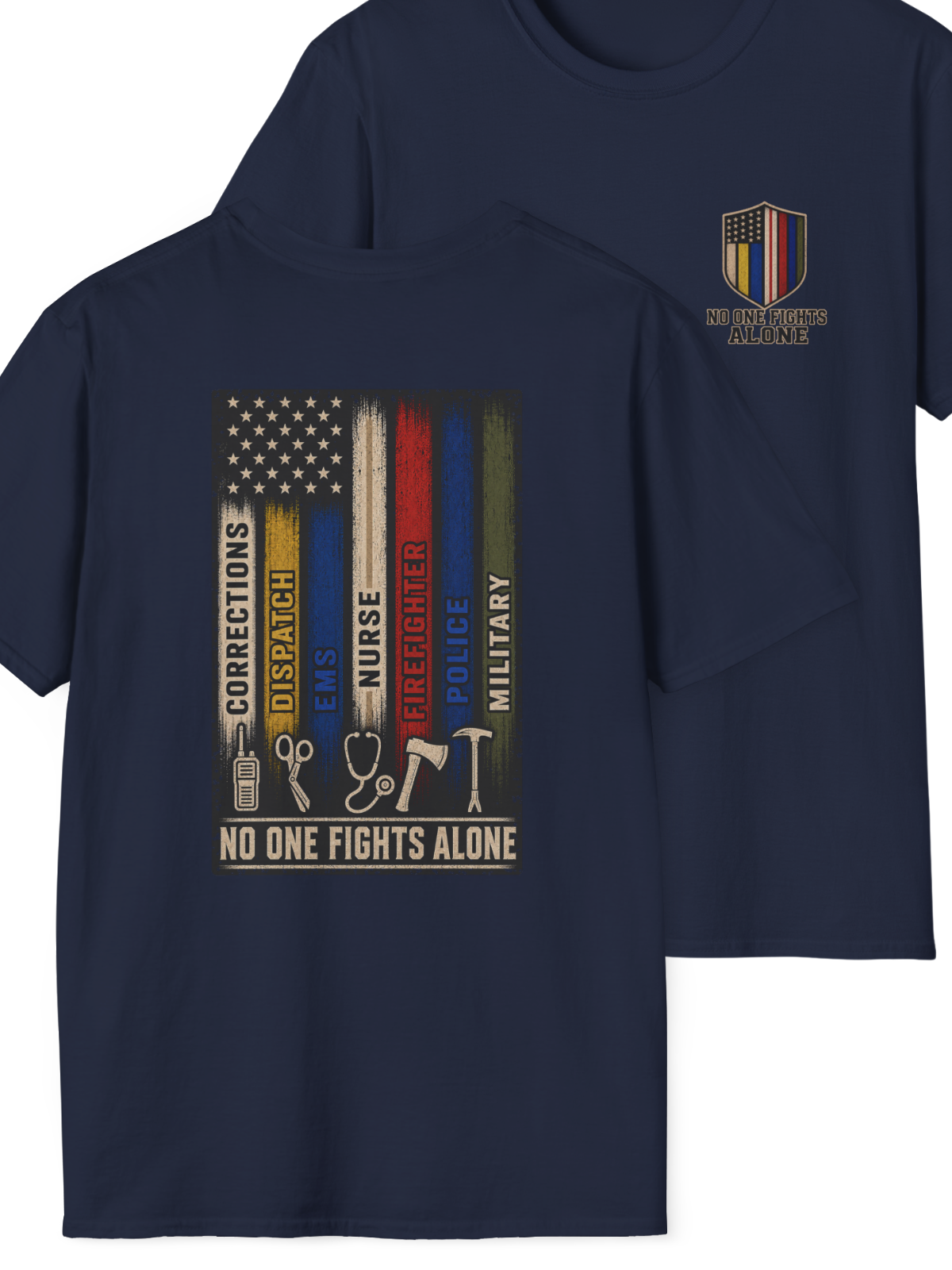 No One Fights Alone First Responder T-Shirt