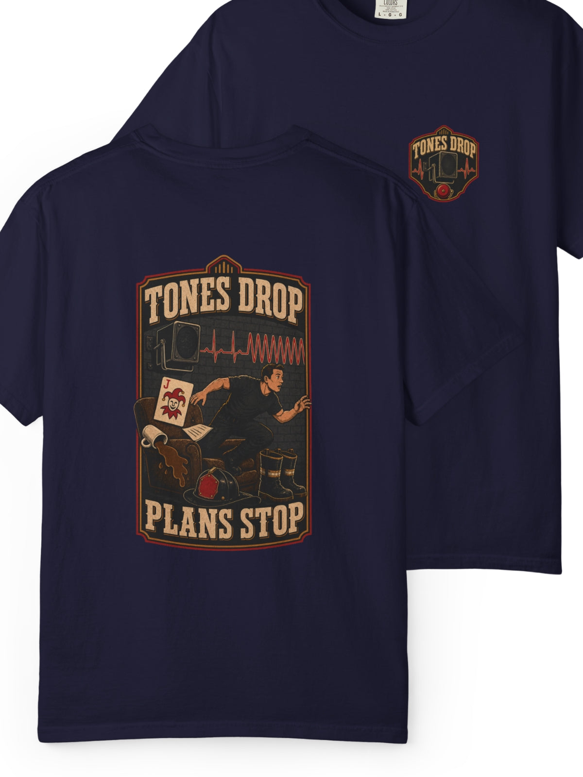 Tones Drop Plans Stop Firefighter Shirt