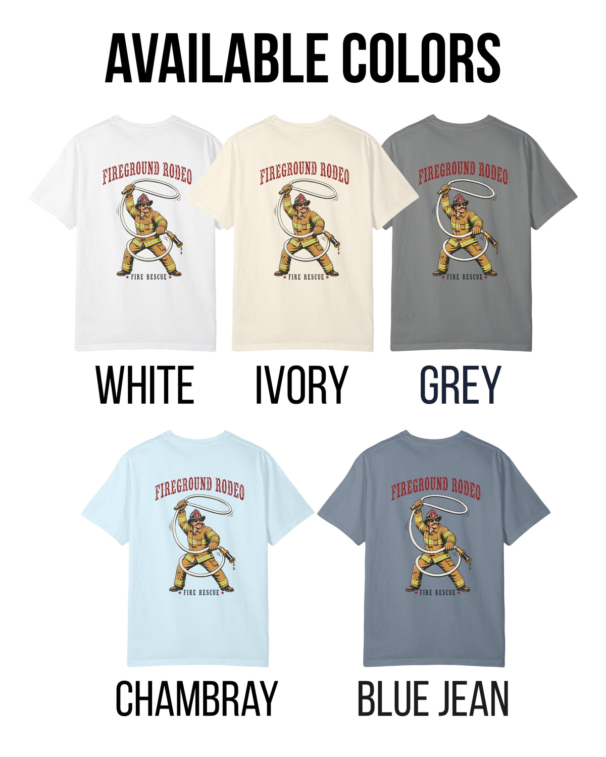 Fireground Rodeo Firefighter Shirt