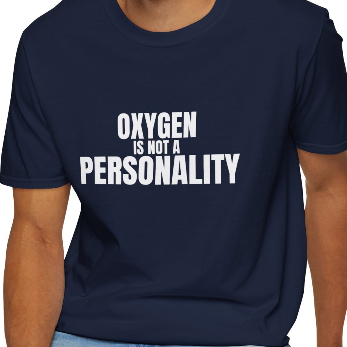 Oxygen Is Not a Personality EMT Shirt