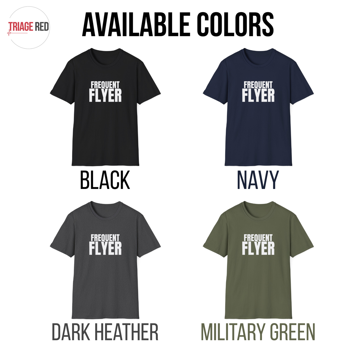Frequent Flyer EMT Shirt