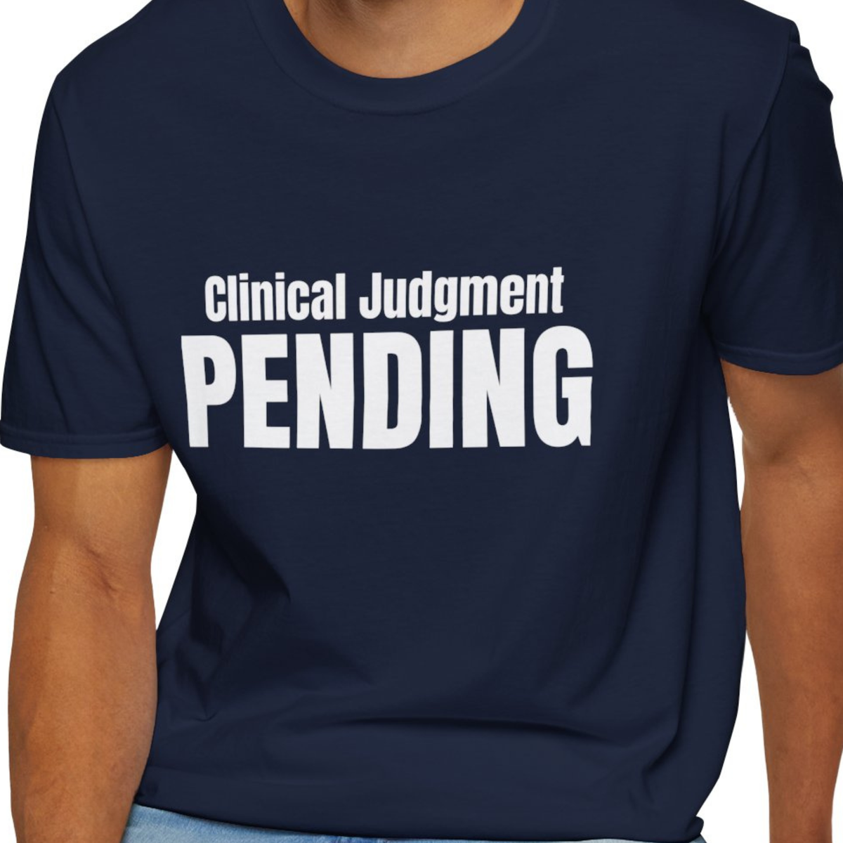 Clinical Judgment Pending EMT Shirt