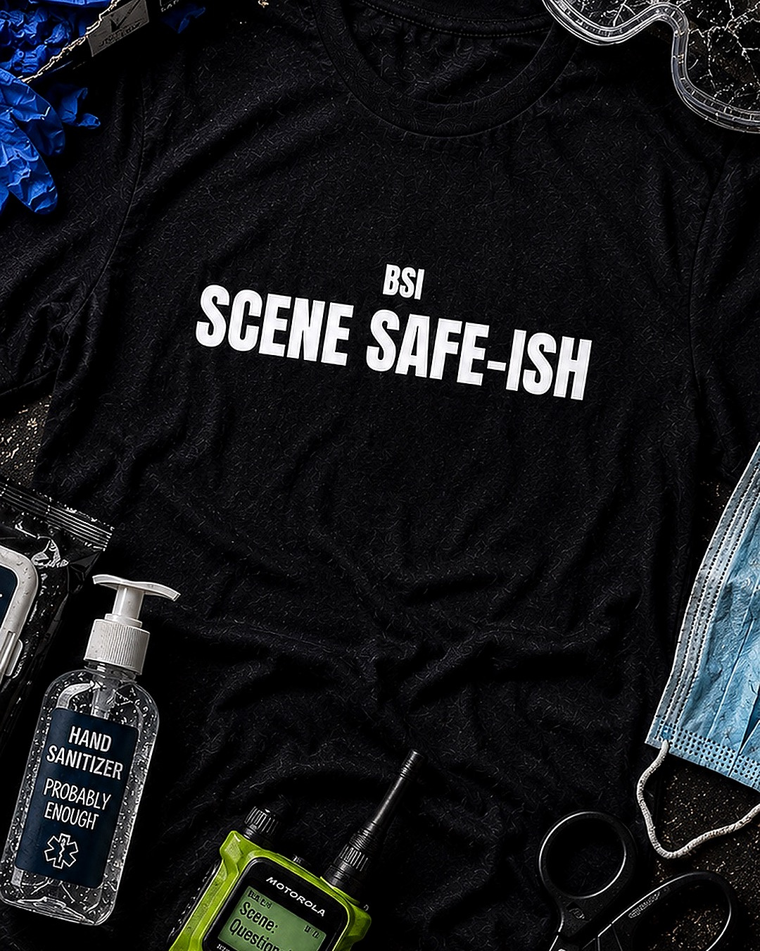 BSI Scene Safe-ish EMT Shirt