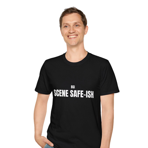 BSI Scene Safe-ish EMT Shirt