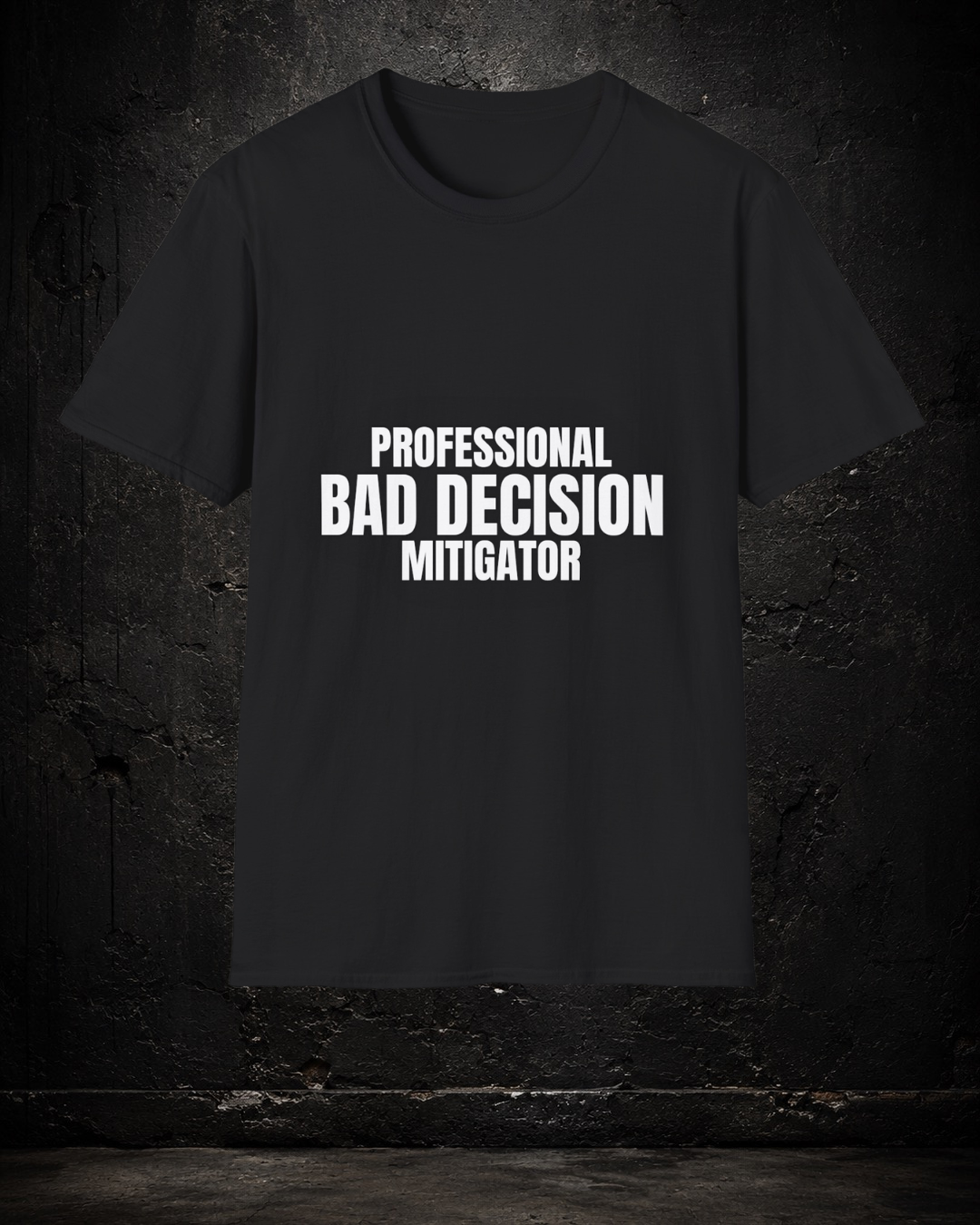 Professional Bad Decision Mitigator EMS Shirt