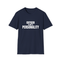 Oxygen Is Not a Personality EMT Shirt