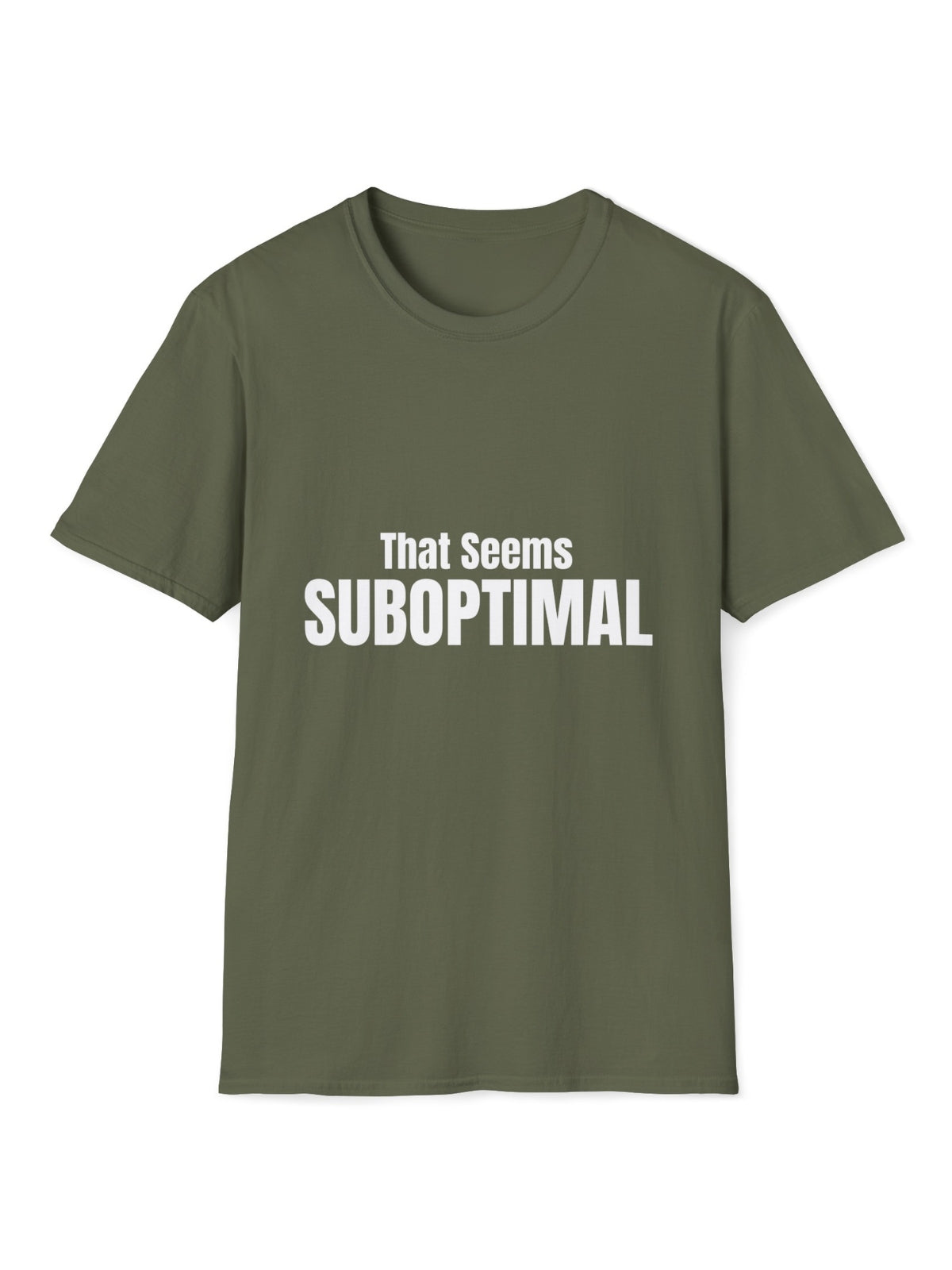 That Seems Suboptimal EMS Shirt